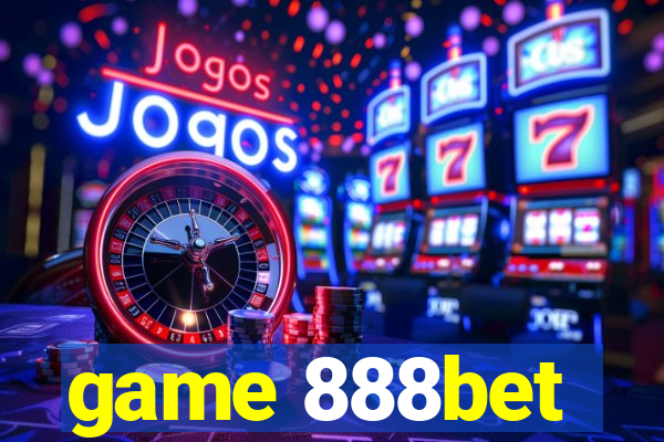 game 888bet