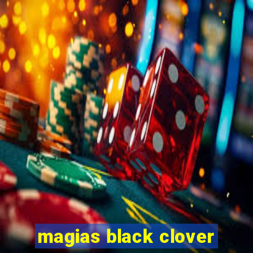 magias black clover