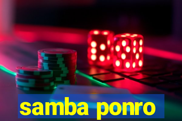 samba ponro