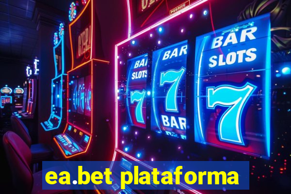 ea.bet plataforma