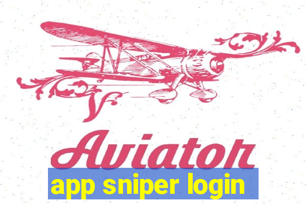 app sniper login