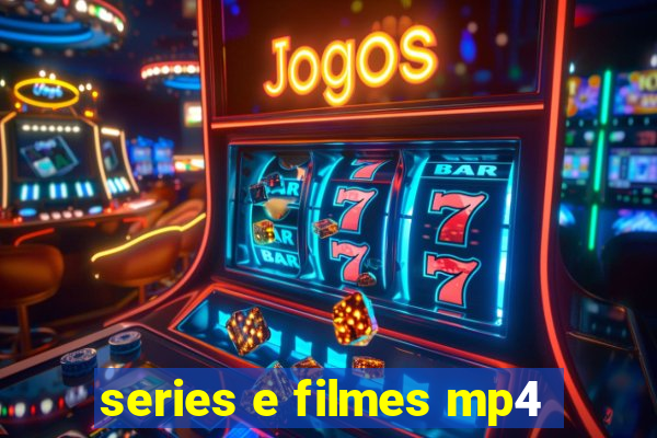 series e filmes mp4