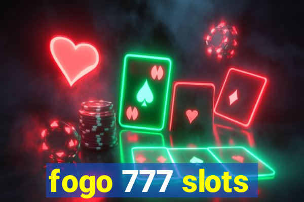 fogo 777 slots