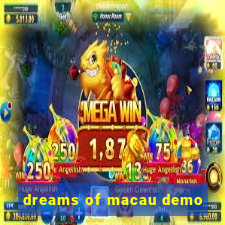 dreams of macau demo