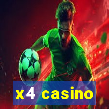 x4 casino