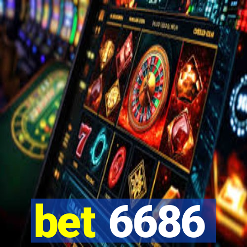 bet 6686