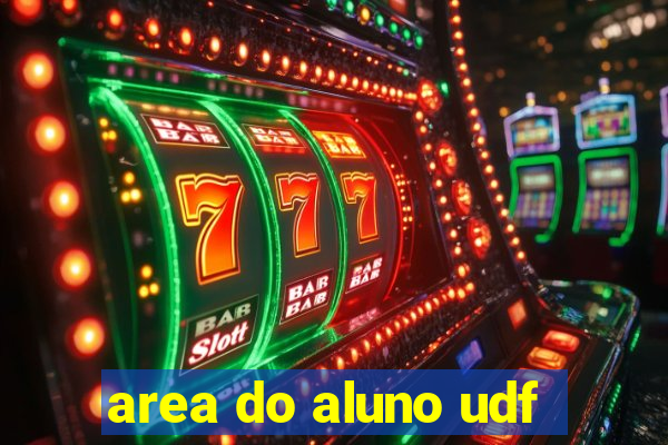 area do aluno udf