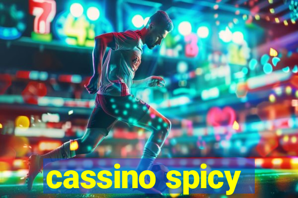 cassino spicy