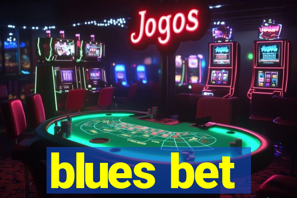 blues bet