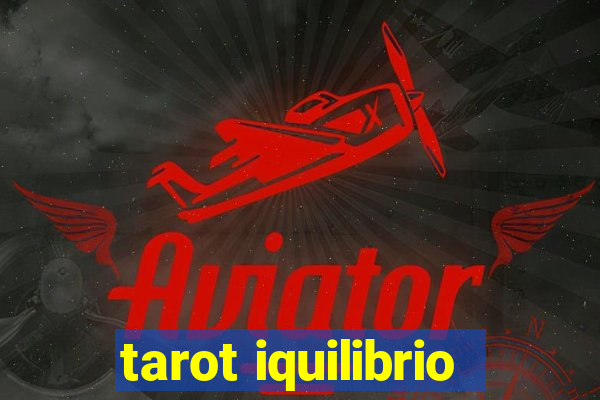 tarot iquilibrio