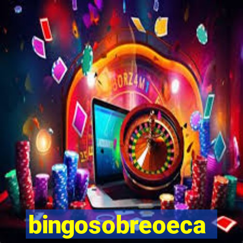 bingosobreoeca