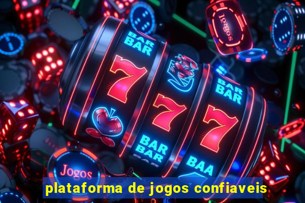 plataforma de jogos confiaveis