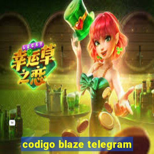 codigo blaze telegram