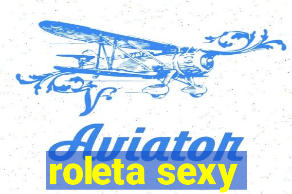 roleta sexy