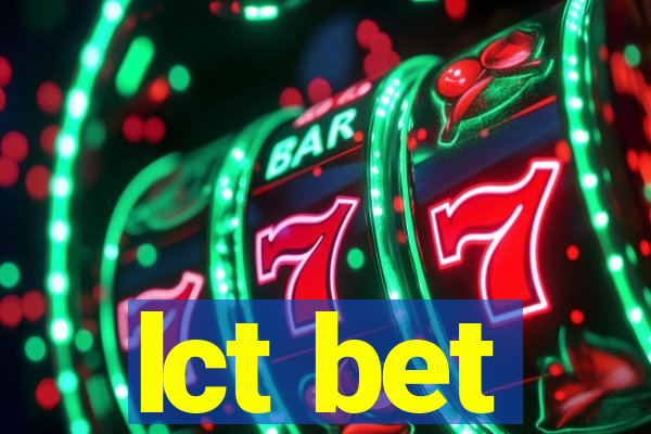 lct bet