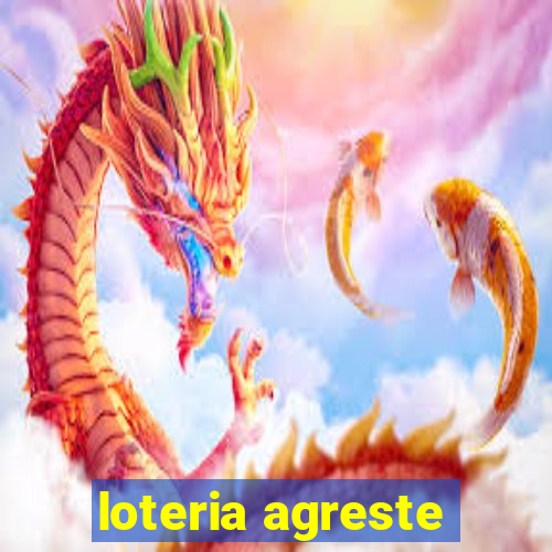 loteria agreste