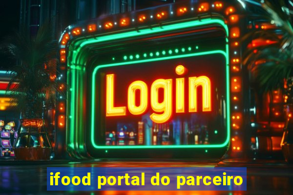 ifood portal do parceiro