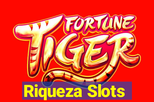 Riqueza Slots