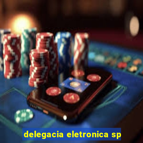 delegacia eletronica sp