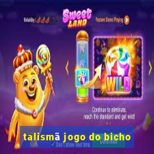 talismã jogo do bicho