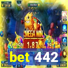 bet 442