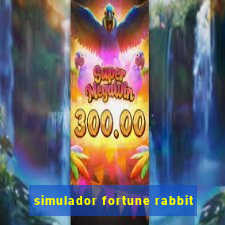 simulador fortune rabbit