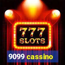 9099 cassino