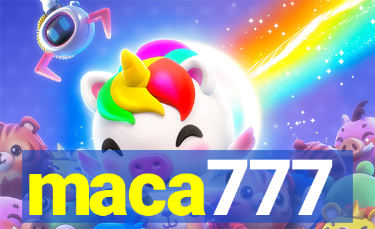 maca777