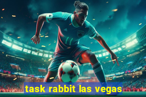 task rabbit las vegas