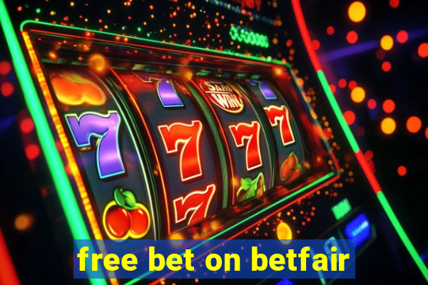 free bet on betfair