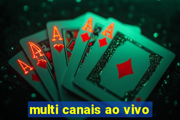 multi canais ao vivo