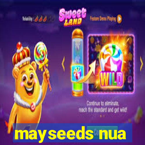 mayseeds nua