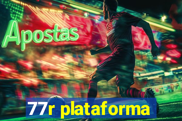 77r plataforma