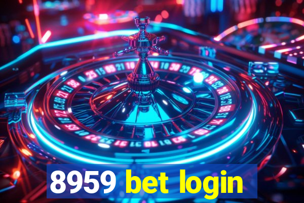 8959 bet login