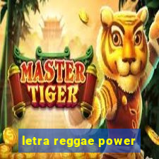 letra reggae power