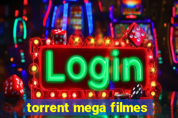 torrent mega filmes