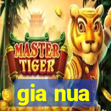 gia nua