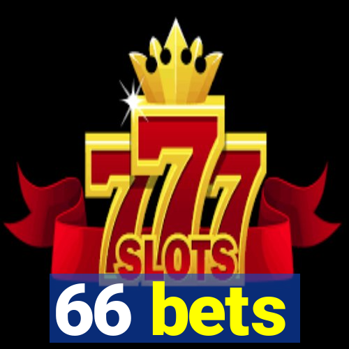 66 bets