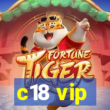 c18 vip