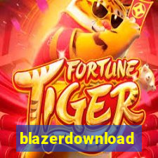 blazerdownload