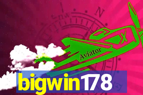 bigwin178