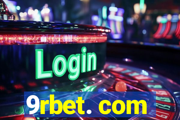 9rbet. com