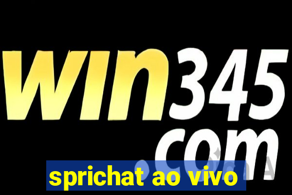 sprichat ao vivo