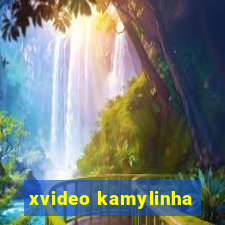 xvideo kamylinha