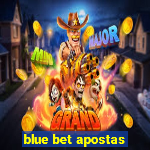 blue bet apostas