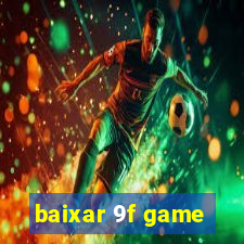 baixar 9f game