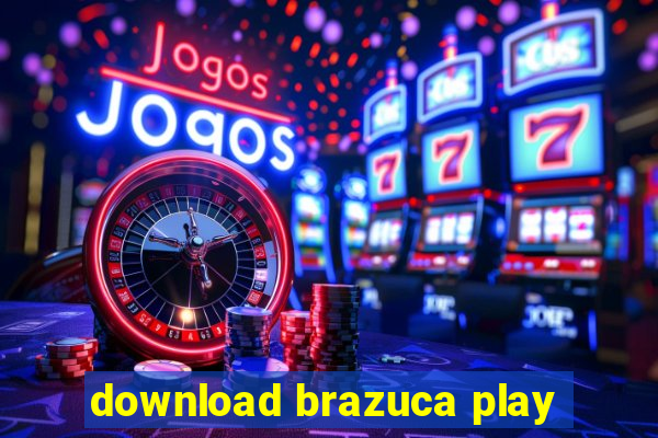 download brazuca play