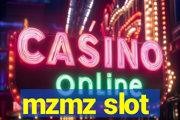 mzmz slot