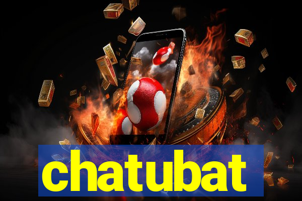 chatubat