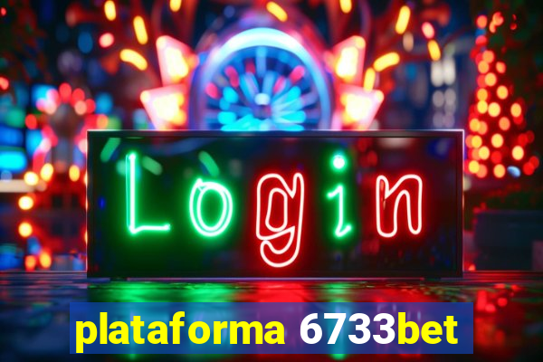 plataforma 6733bet